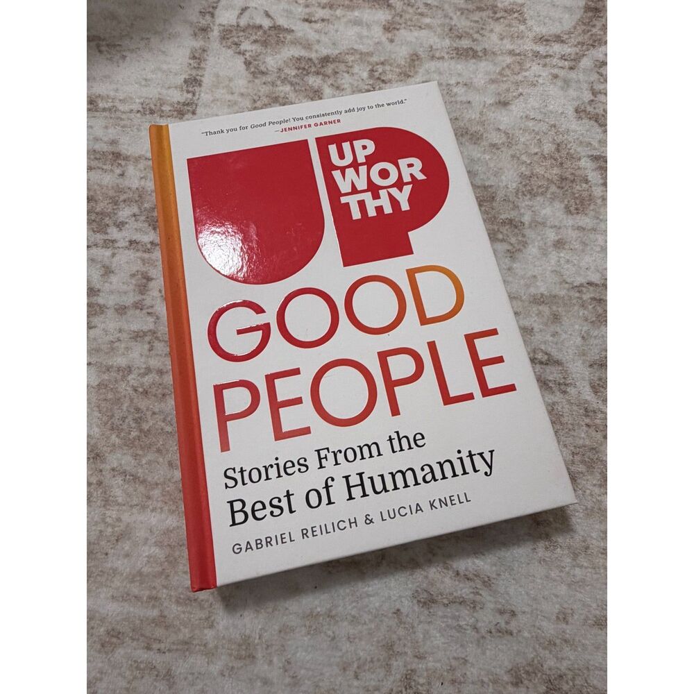 Upworthy Good People Stories From the Best of Humanity Hardcover
